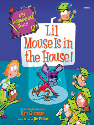 cover image of Lil Mouse Is in the House!